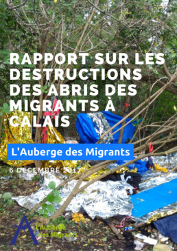 HRO Human Rights Observers Rapport Sur Les Destructions Des Abris Des Migrants A Calais